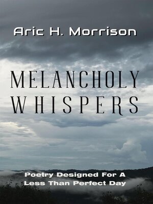 cover image of Melancholy Whispers